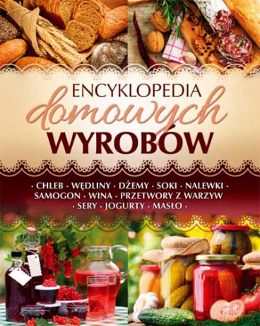 Encyklopedia Domowych Wyrobów - Opracowanie Zbiorowe [KSIĄŻKA]