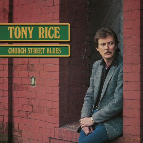 Tony Rice: Church Street Blues [Winyl]