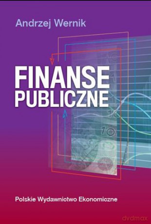 Finanse Publiczne - Wernik Andrzej [KSIĄŻKA]