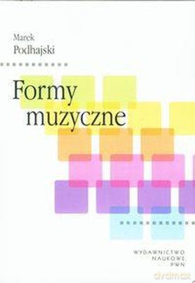 Formy Muzyczne - Marek Podhajski [KSIĄŻKA]