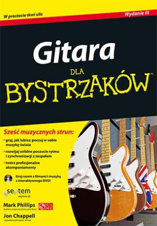 Gitara Dla Bystrzaków - Mark Phillips,Jon Chappell [KSIĄŻKA]
