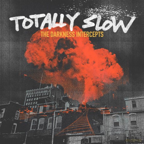 Totally Slow: Darkness Intercepts (Orange) [Winyl]