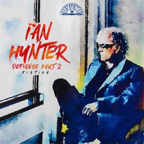 Ian Hunter: Defiance Part 2 (RSD 2024) [2xWinyl]