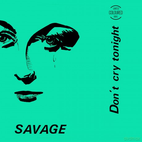 Savage: Don''t Cry Tonight [Winyl]