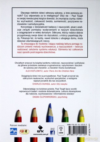 Jak Dzieci Osiągają Sukces Nauka Siły Woli I Ciekawości Świata - Paul Tough [KSIĄŻKA]
