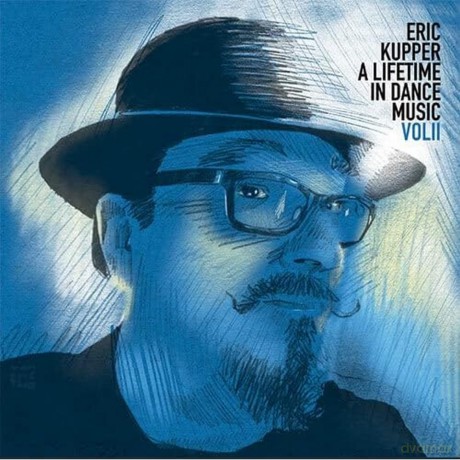 Eric Kupper A Lifetime In Dance Music Volume Two [Winyl]