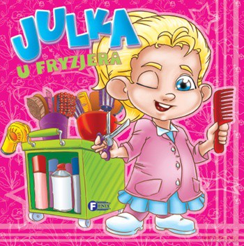 Julka U Fryzjera Tw - Opracowanie Zbiorowe [KSIĄŻKA]