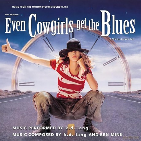 K.D. Lang: Even Cowgirls Get The Blues soundtrack [Winyl]
