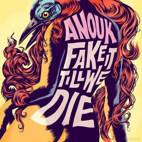 Anouk: Fake It Till We Die [Winyl]