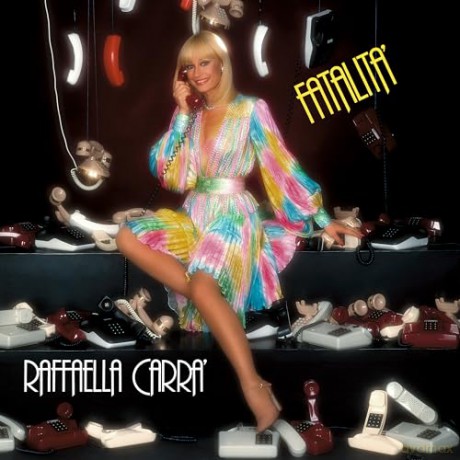 Raffaella Carra: Fatalita [Winyl]