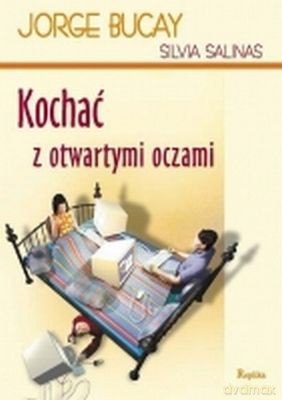 Kochać Z Otwartymi Oczami - Silvia Salinas [KSIĄŻKA]