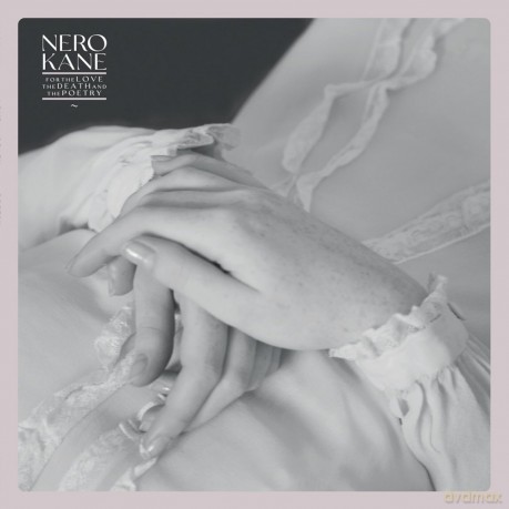Nero Kane: For The Love, The Death And The Poetry (Gatefold White) [Winyl]