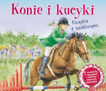 Konie I Kucyki Książka Z Szablonami Tw - Opracowanie Zbiorowe [KSIĄŻKA]