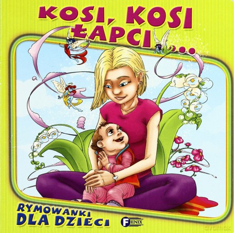 Kosi Kosi Łapci Tw - Opracowanie Zbiorowe [KSIĄŻKA]