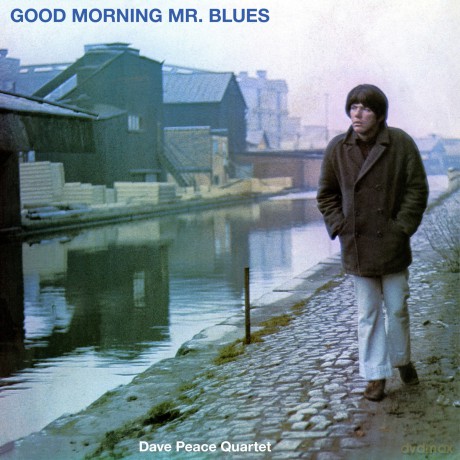 Dave Peace Quartet: Good Morning Mr. Blues [Winyl]