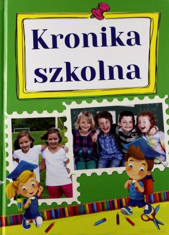 Kronika Szkolna Tw - Opracowanie Zbiorowe [KSIĄŻKA]