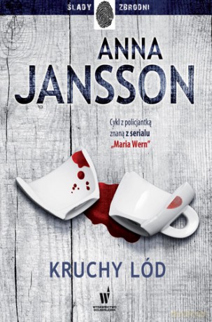 Kruchy Lód - Jansson Anna [KSIĄŻKA]