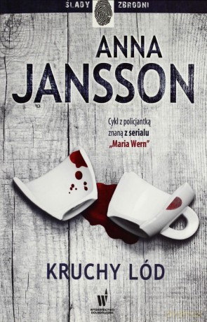 Kruchy Lód - Jansson Anna [KSIĄŻKA]