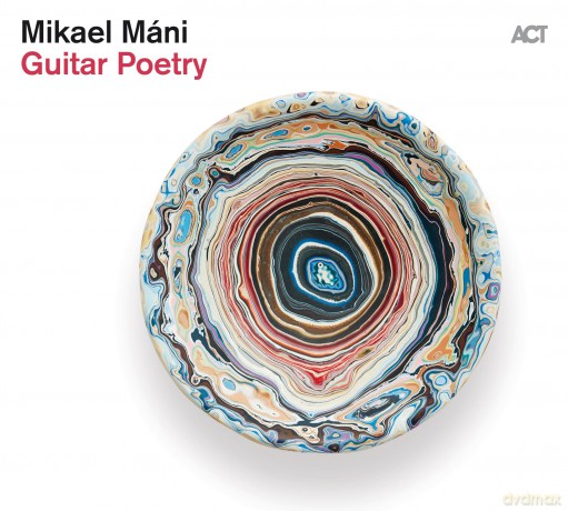 MÁNi, Mikael: Guitar Poetry [Winyl]