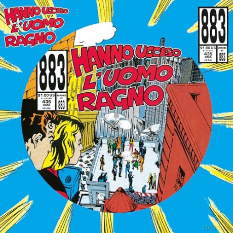 883: Hanno Ucciso L Uomo Ragno [Winyl]
