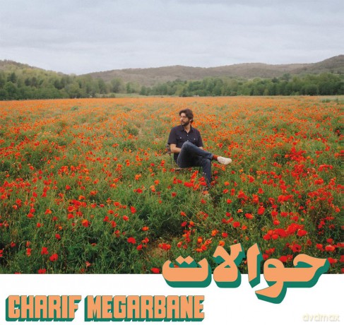 Charif Megarbane: Hawalat (Lp + Mp3) [Winyl]