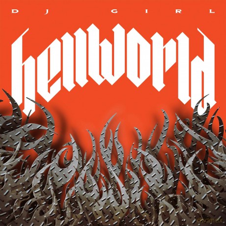 Dj Girl: Hellworld [Winyl]