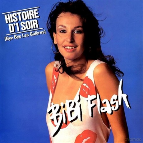 Bibi Flash: Histoire D 1 Soir/Bye Bye Les Galeres/2024 Edition [Winyl]