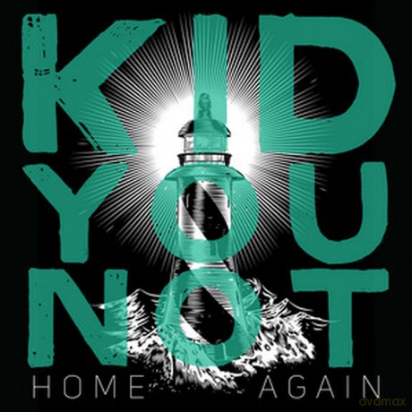 Kid You Not: Home Again [Winyl]