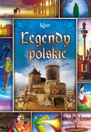 Legendy Polskie Tw - Opracowanie Zbiorowe [KSIĄŻKA]