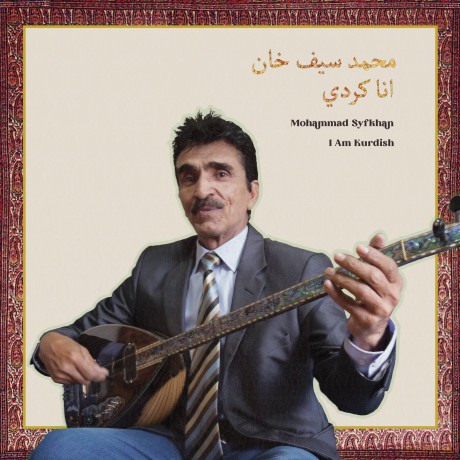 Mohammad Syfkhan: I Am Kurdish [Winyl]