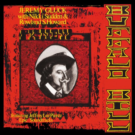 Jeremy Gluck With Nikki Sudden And Rowland S Howard: I Knew Buffalo Bill (RSD 2024) [Winyl]