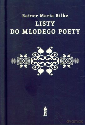 Listy Do Młodego Poety Tw - Rainer Maria Rilke [KSIĄŻKA]