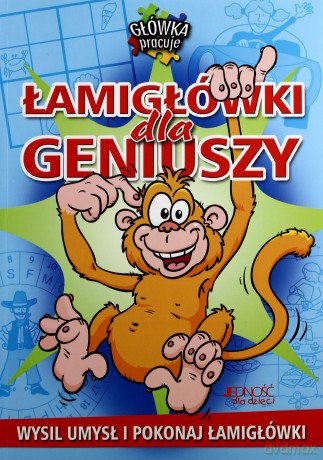 Łamigłówki Dla Geniuszy - Opracowanie Zbiorowe [KSIĄŻKA]