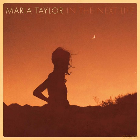 Maria Taylor: In The Next Life [Winyl]