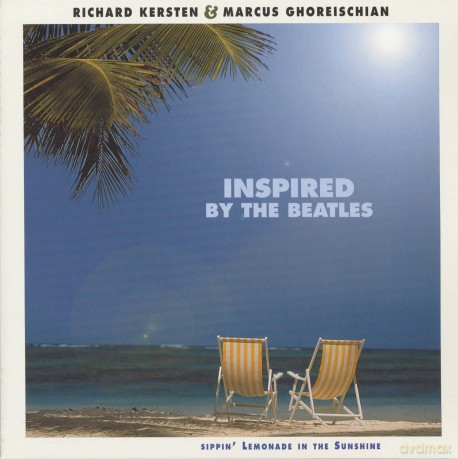 Richard Kersten And Marcus Ghoreischian: Inspired By The Beatles - Sippin Lemonade In The Sunshine [Winyl]