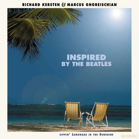 Richard Kersten And Marcus Ghoreischian: Inspired By The Beatles - Sippin Lemonade In The Sunshine [Winyl]