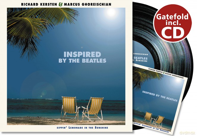 Richard Kersten And Marcus Ghoreischian: Inspired By The Beatles - Sippin Lemonade In The Sunshine [Winyl]