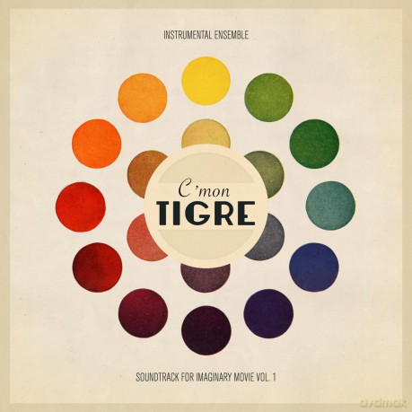 C Mon Tigre: Instrumental Ensemble - Soundtrack For Imaginary Movie Vol 1 [2xWinyl]
