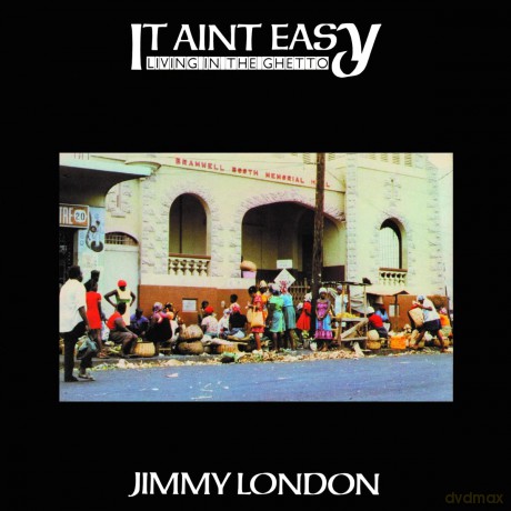 Jimmy London: It Ain''t Easy Living In The Ghetto [Winyl]