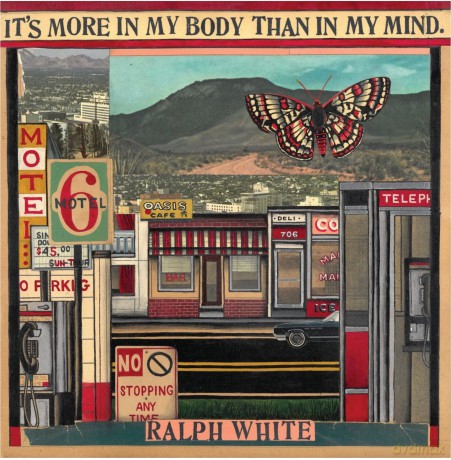 Ralph White: It's More In My Body Than In My Mind [Winyl]