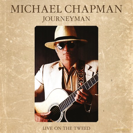 Michael Chapman: Journeyman - Live On The Tweed (Lp/Cd) [Winyl]