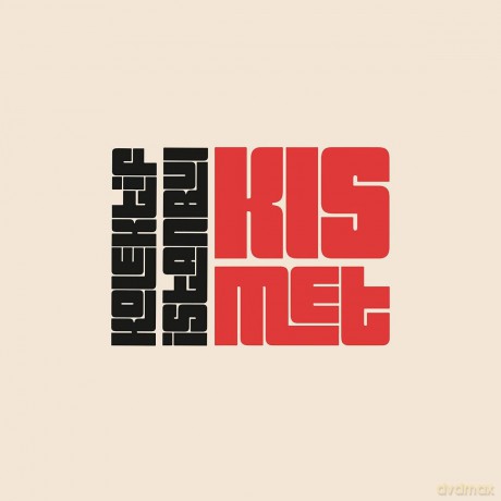 Kolektif: Kismet [2xWinyl]