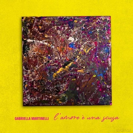 Gabriella Martinelli: L Amore E Una Scusa [Winyl]