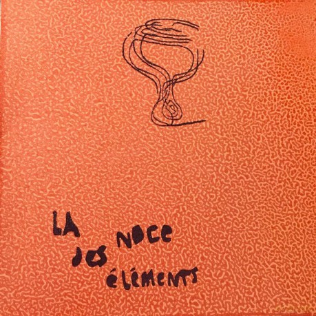 La Noce Des Elements [Winyl]