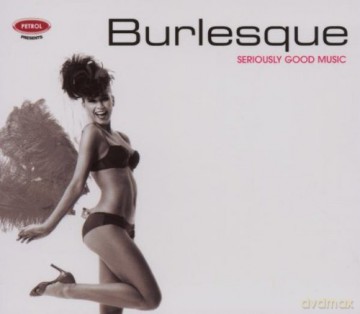 Seriously Good Music: Burlesque [CD]