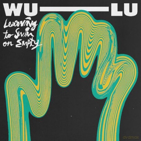 Wu-Lu: Learning To Swim On Empty [Winyl]