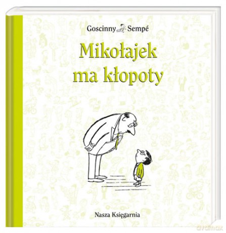 Mikołajek Ma Kłopoty Tw - René Goscinny [KSIĄŻKA]