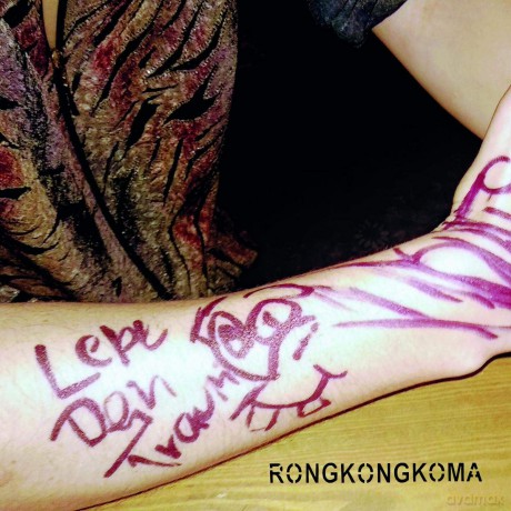 Rong Kong Koma: Lebe Dein Traum [Winyl]