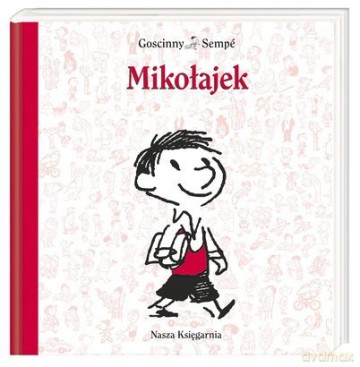 Mikołajek Tw - René Goscinny - Jean-Jacques Sempé (twarda) [KSIĄŻKA]