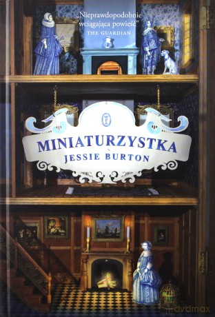 Miniaturzystka Tw - Jessie Burton [KSIĄŻKA]